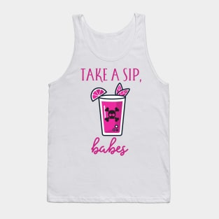 Take a sip Babes Tank Top